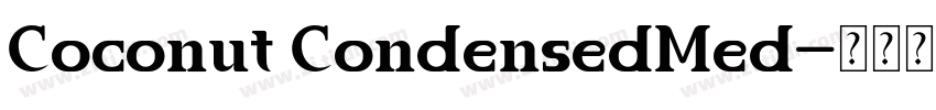 Coconut CondensedMed字体转换